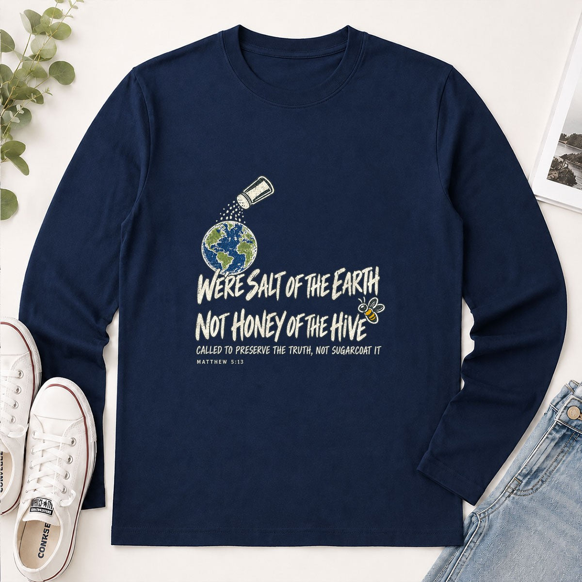 We're Salt Of The Earth Not Honey Of The Hive, Gift For Youth Pastor | 2D Unisex Long Sleeve