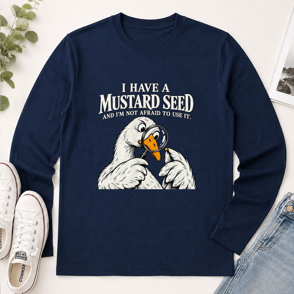 I Have A Mustard Seed And I'm Not Afraid To Use It, Gift For Christian Dad | 2D Unisex Long Sleeve