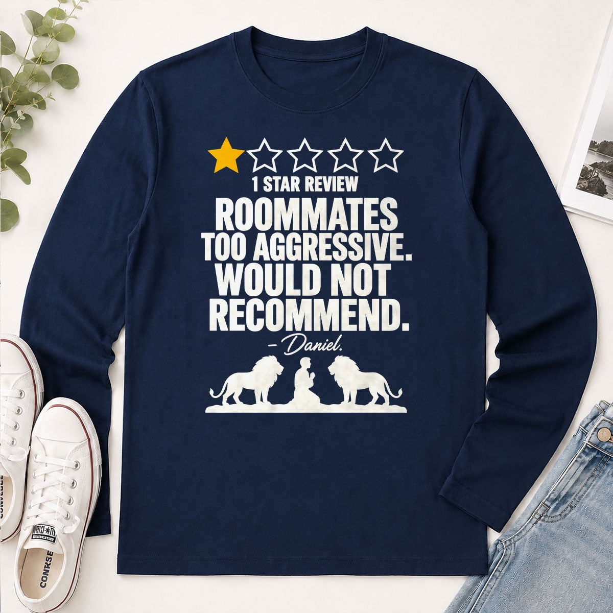 1 Star Review Roommates Too Aggressive Would Not Recommend Daniel, Gift For Christian - 2D Unisex Long Sleeve