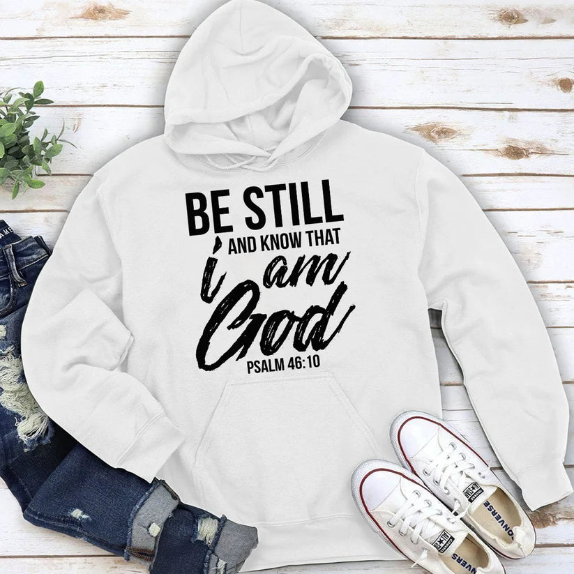 Be Still And Know That I Am God | 2D Unisex Hoodie
