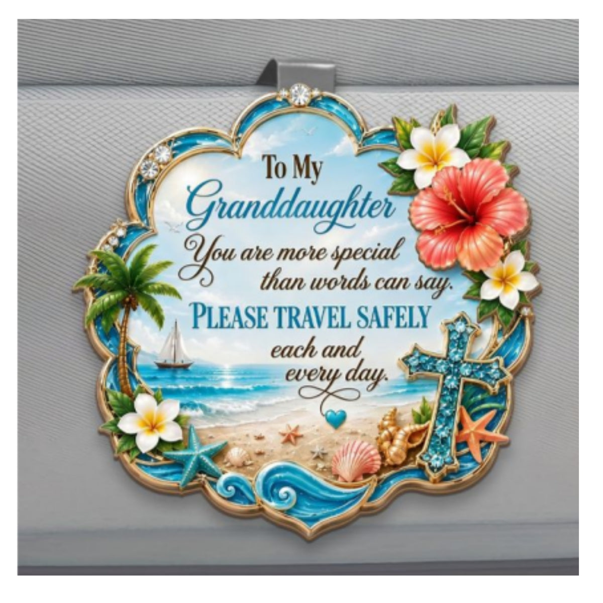 Please Travel Safely Each And Every Day, Gift For Granddaughter | Car Visor Clip