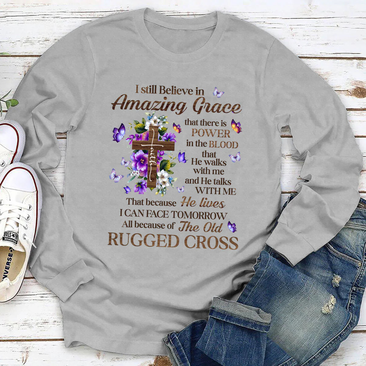 I Still Believe In Amazing Grace | 2D Unisex Long Sleeve