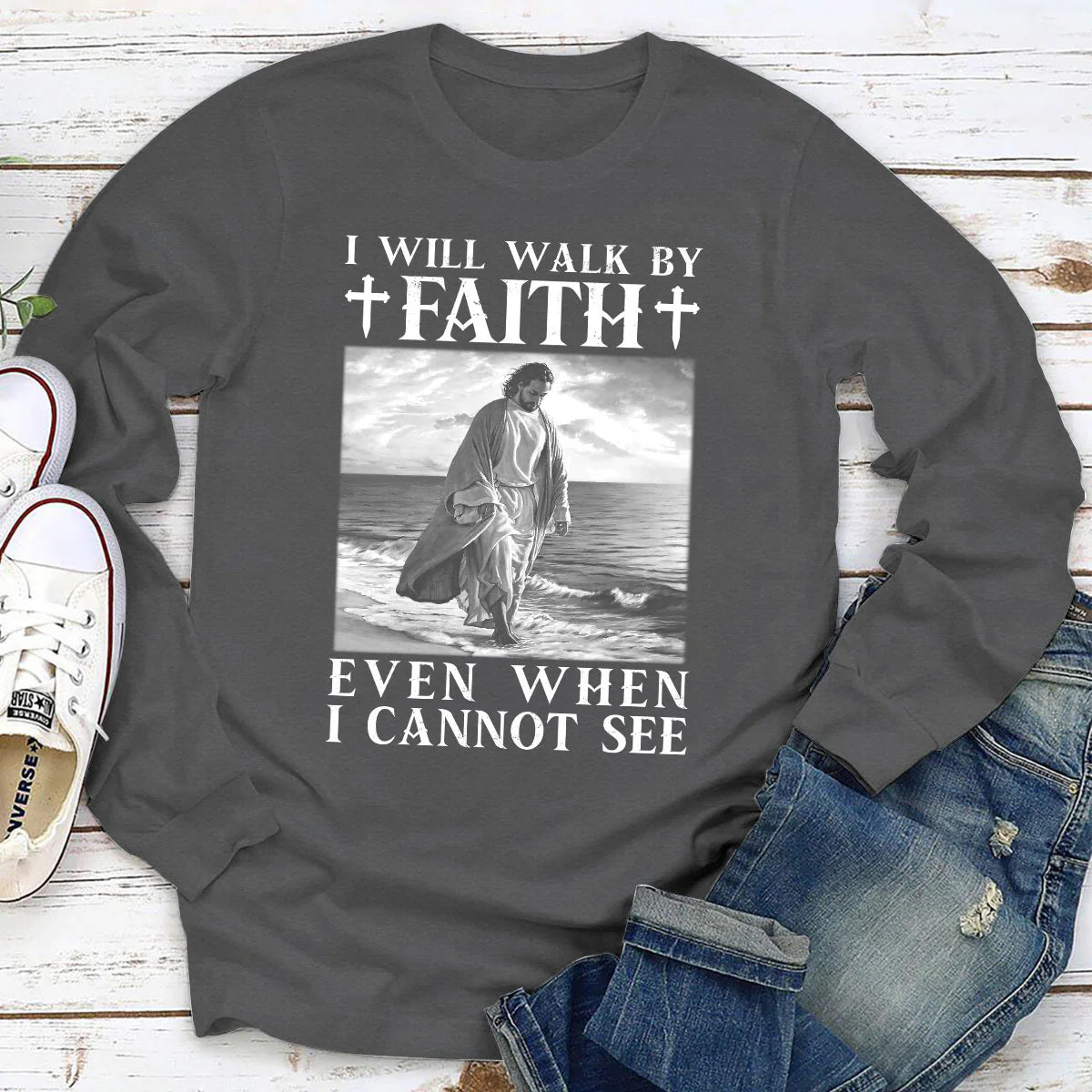 I Will Walk By Faith Even When I Cannot See | 2D Unisex Long Sleeve