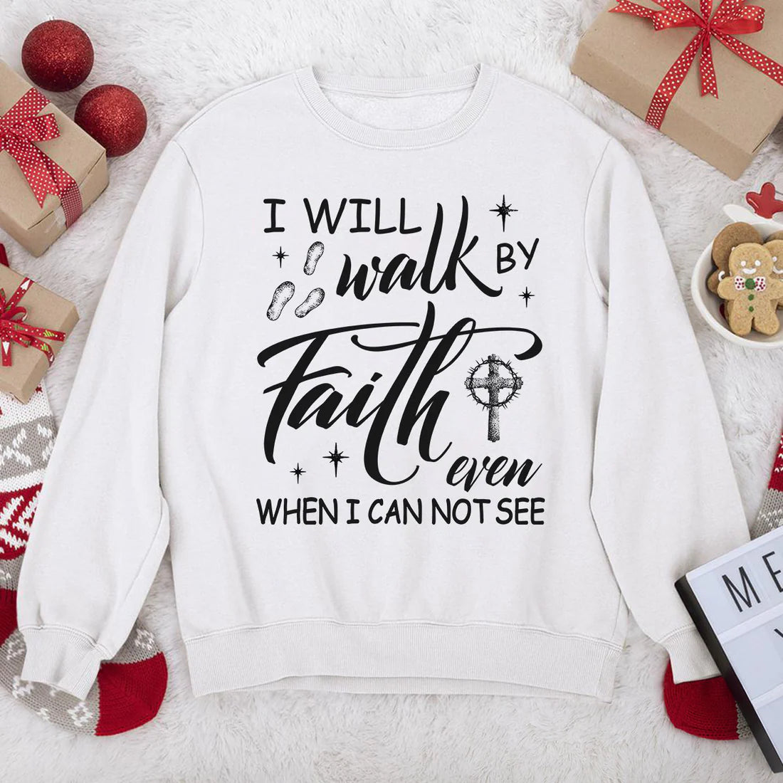 I Will Walk By Faith | 2D Unisex Sweatshirt