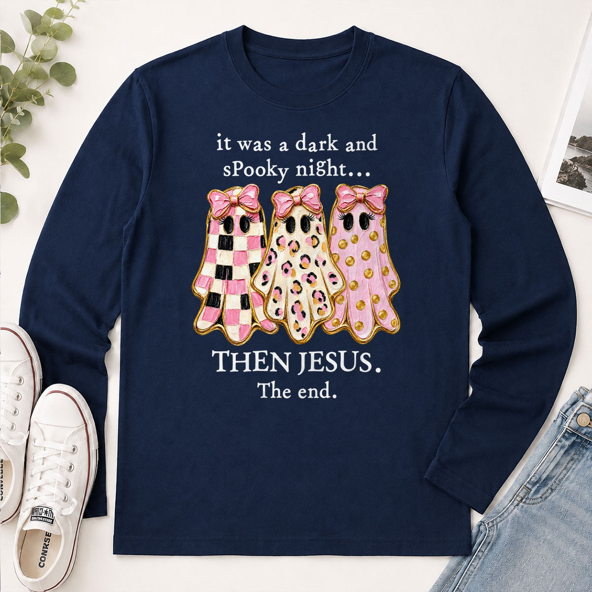It Was A Dark And Spooky Night Then Jesus The End, Gift For Christian Women - 2D Unisex Long Sleeve