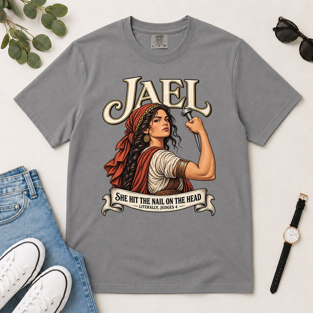Jael She Hit The Nail On The Head, Funny Bible Gift For Christian Women | 2D Unisex Garment-dyed T-shirt