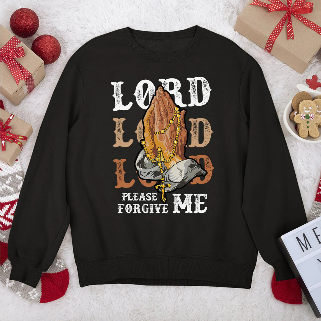 Lord, Please Forgive Me | 2D Unisex Sweatshirt