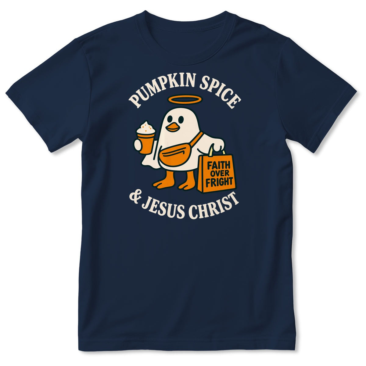 Pumpkin Spice And Jesus Christ Faith Over Fright, Gift For Christian Women - 2D Unisex T-shirt