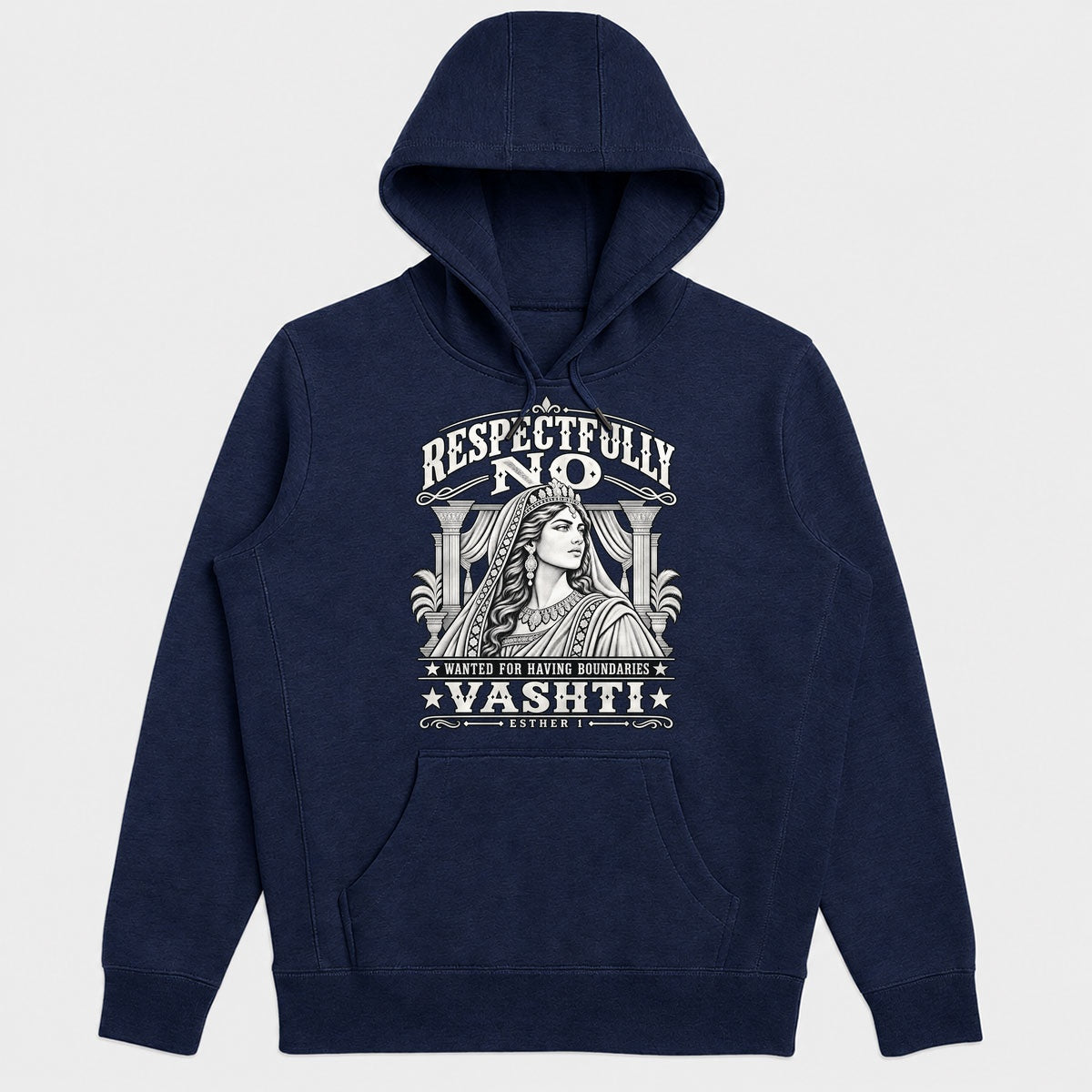 Respectfully No Wanted For Having Boundaries, Gift For Strong Christian Women - 2D Unisex Hoodie