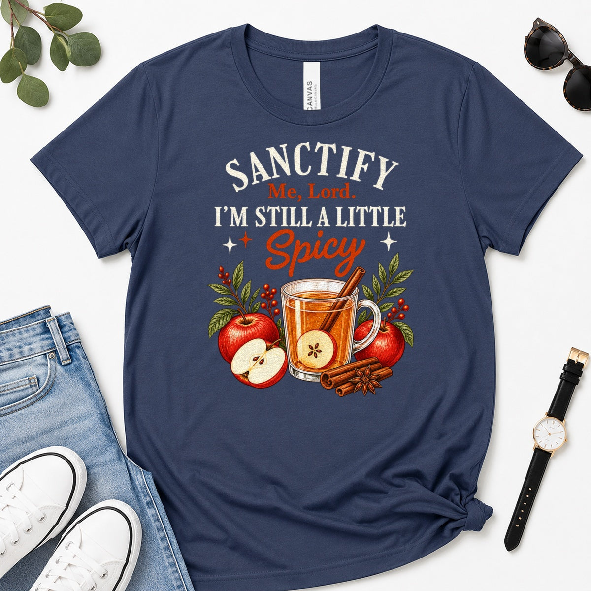 Sanctify Me Lord I'm Still A Little Spicy, Gift For Sassy Christian Women - 2D Unisex Premium T-shirt