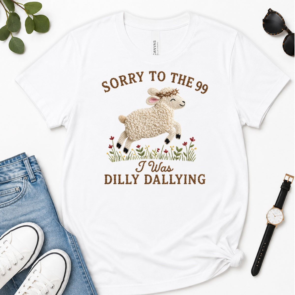 Sorry To The 99 I Was Dilly Dallying, Gift For Funny Christian Women - 2D Unisex Premium T-shirt