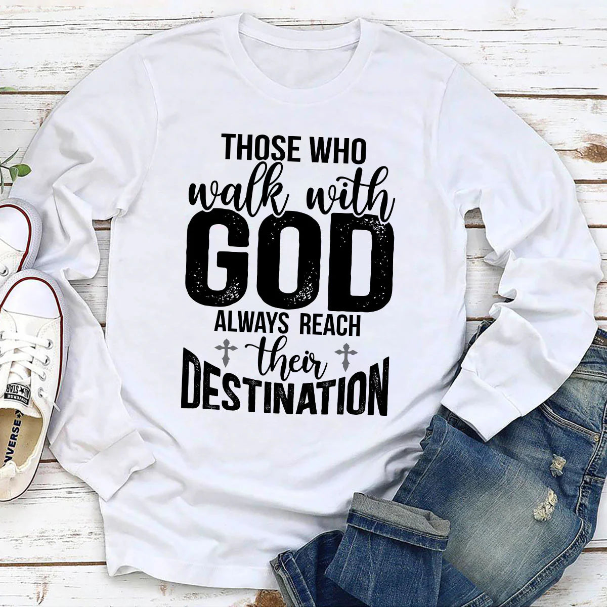 Those Who Walk With God Always Reach Their Destination | 2D Unisex Long Sleeve