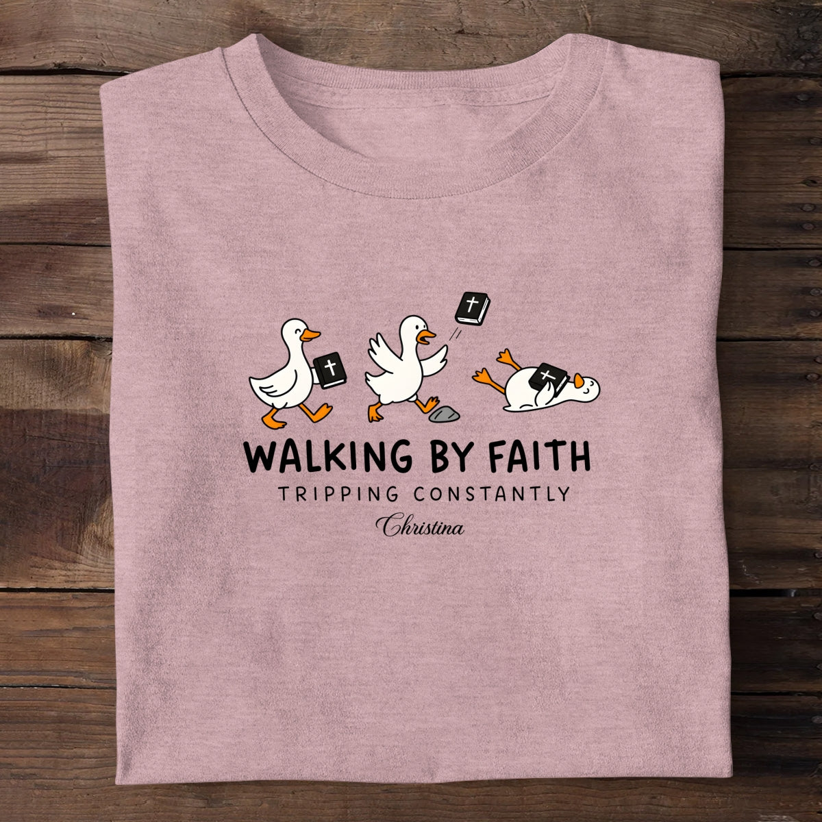 Walking By Faith Tripping Constantly | Personalized 2D Unisex T-shirt