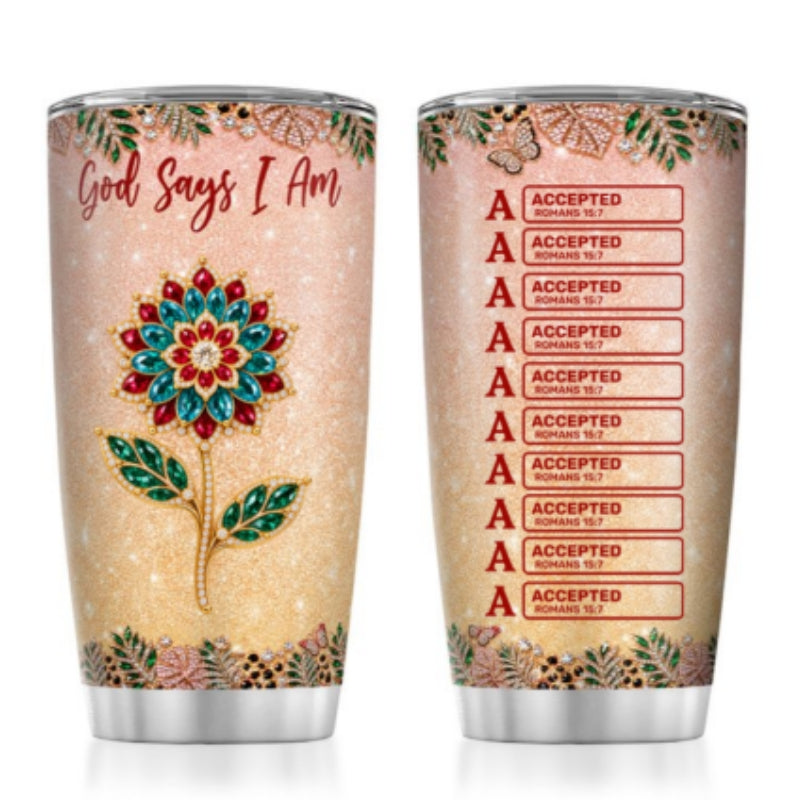 God Says I Am, Gift For Women | Personalized Stainless Steel Tumbler