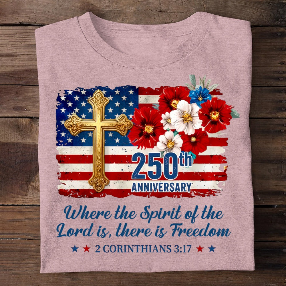 Freedom Christian America 250th Anniversary, Patriotic Christian | 2D Unisex T-shirt