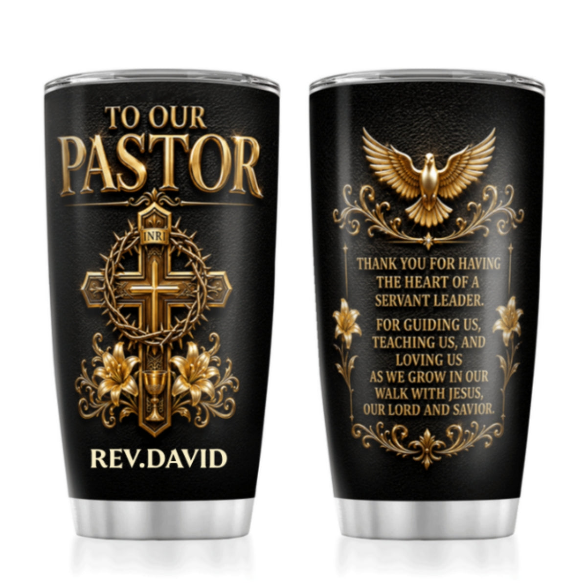 To Our Pastor For Having The Heart Of A Servant Leader, Gift For Pastor | Personalized Stainless Steel Tumbler