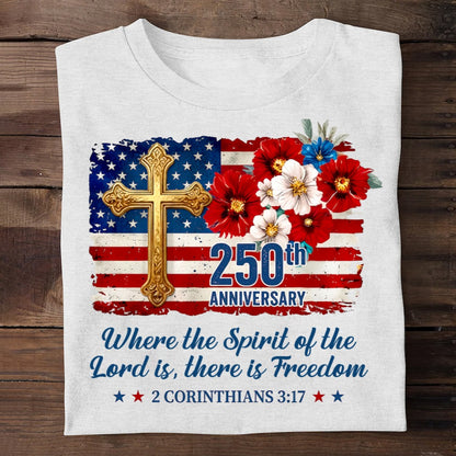 Freedom Christian America 250th Anniversary, Patriotic Christian | 2D Unisex T-shirt