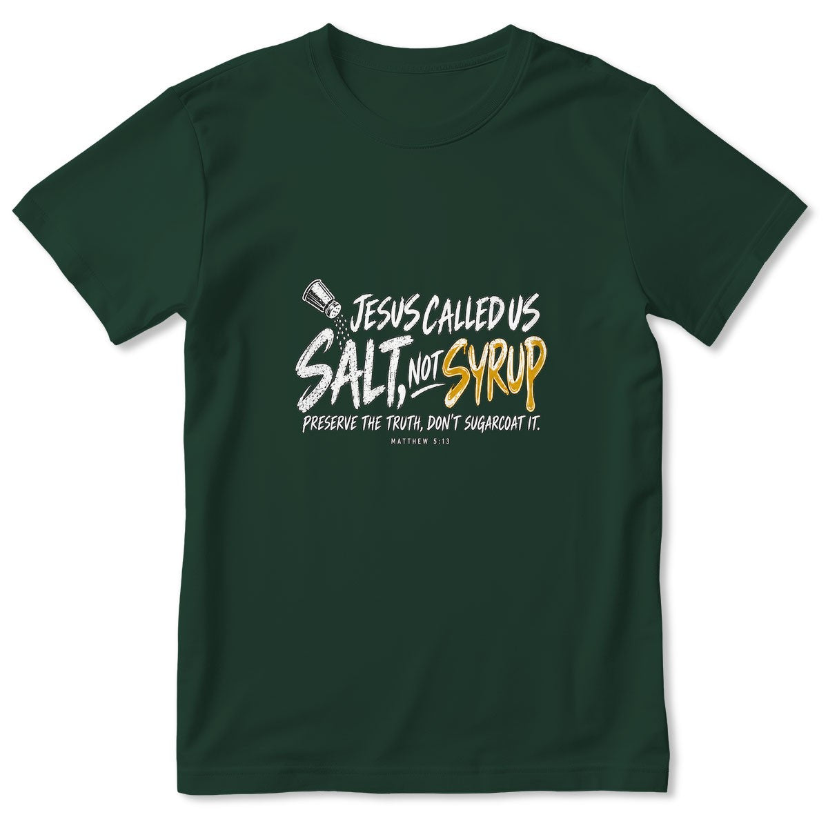 Jesus Called Us Salt Not Syrup, Gift For Pastor | 2D Unisex T-shirt