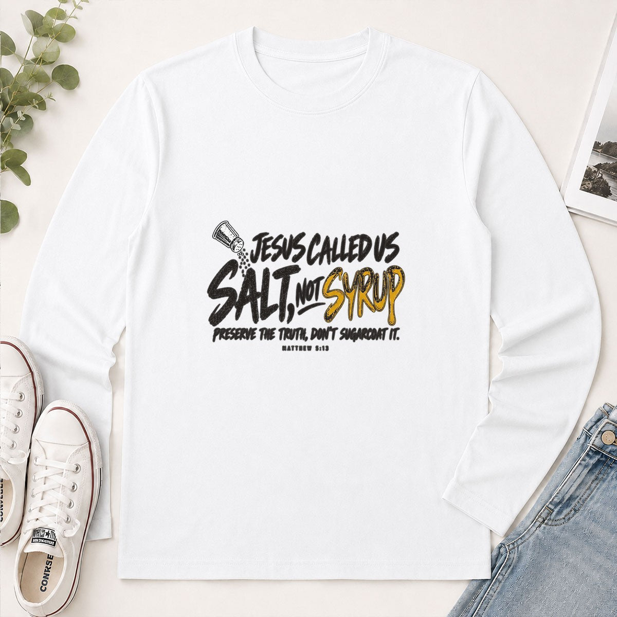 Jesus Called Us Salt Not Syrup, Gift For Pastor | 2D Unisex Long Sleeve
