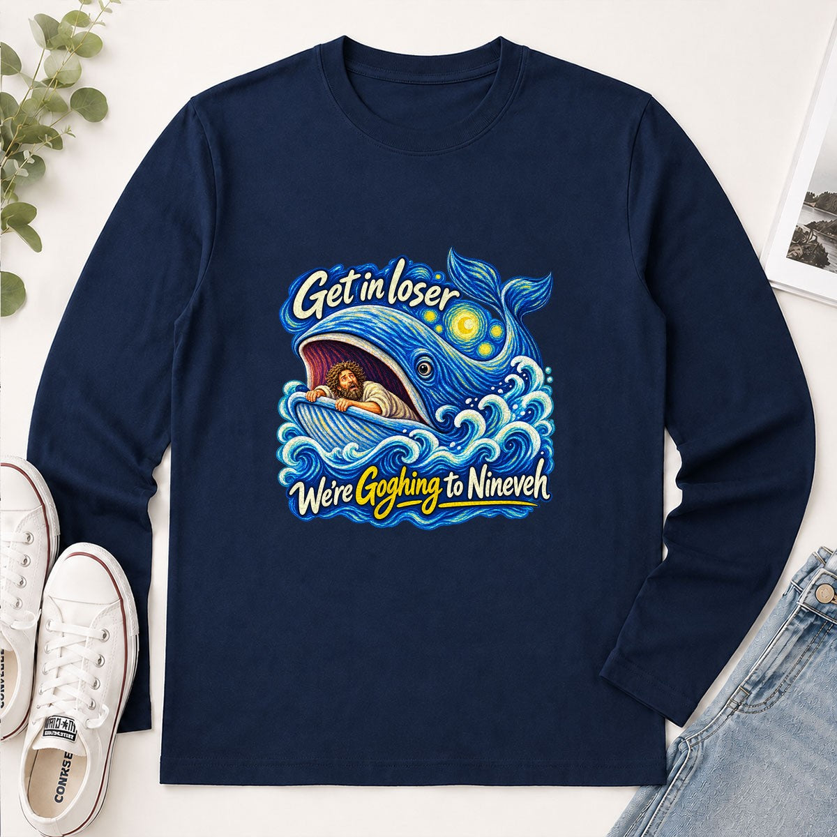 Get In Loser We're Goghing To Nineveh, Gift For Art Teacher | 2D Unisex Long Sleeve