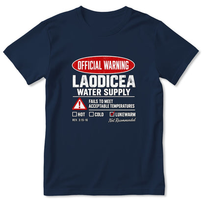 Official Warning Laodicea Water Supply, Gift For Bible Study Leader | 2D Unisex T-shirt