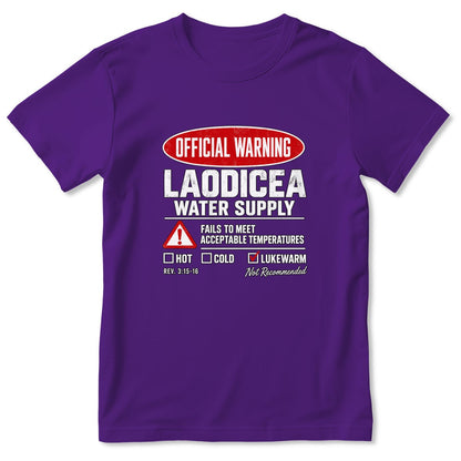 Official Warning Laodicea Water Supply, Gift For Bible Study Leader | 2D Unisex T-shirt