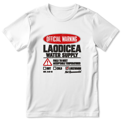 Official Warning Laodicea Water Supply, Gift For Bible Study Leader | 2D Unisex T-shirt