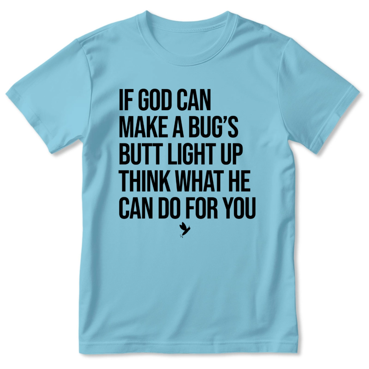 Think What God Can Do For You | Personalized 2D Unisex T-shirt