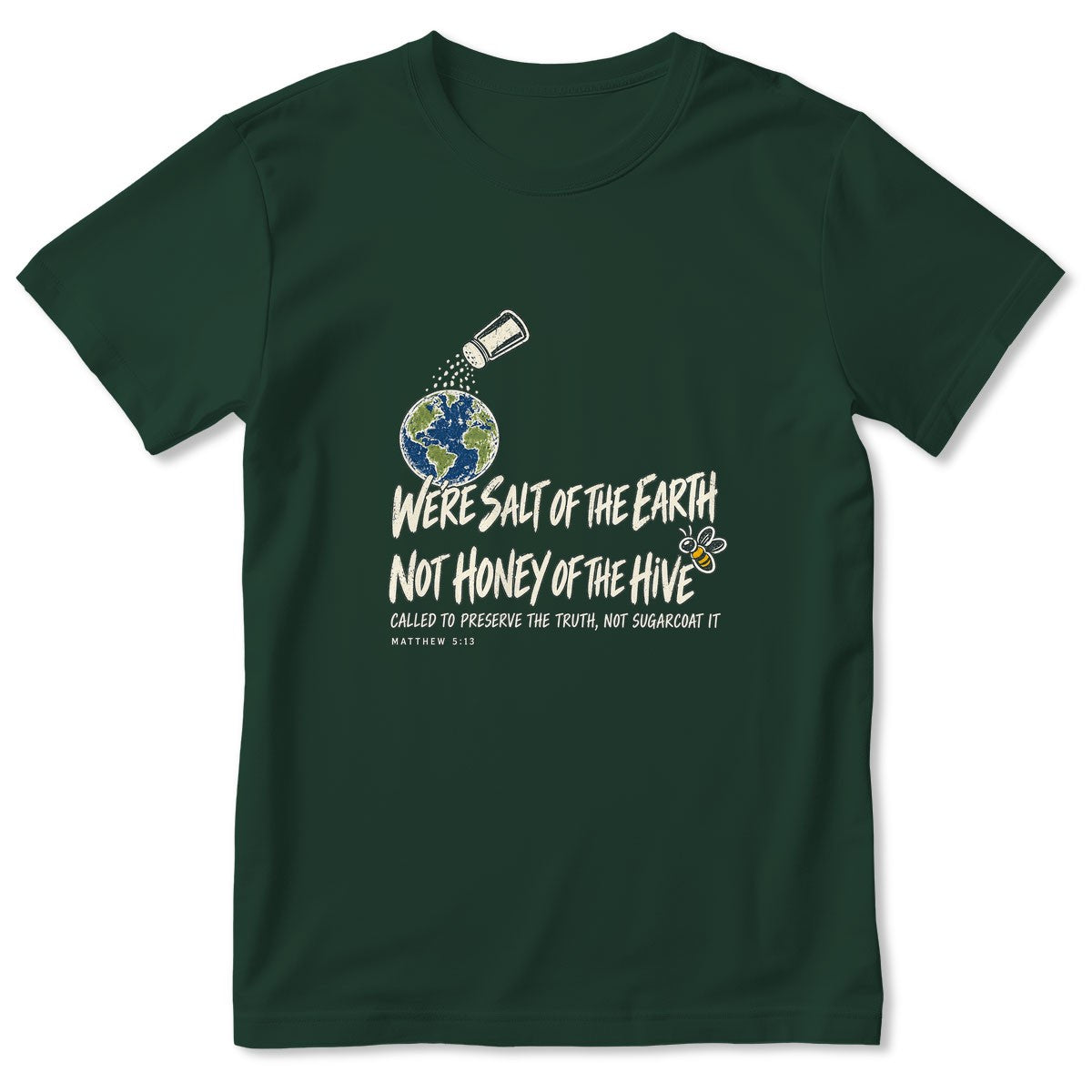 We're Salt Of The Earth Not Honey Of The Hive, Gift For Youth Pastor | 2D Unisex T-shirt
