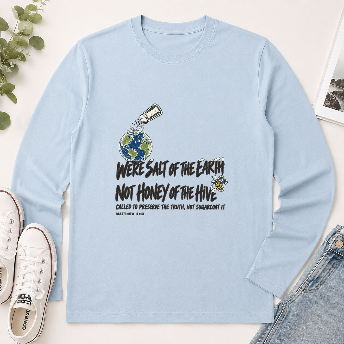 We're Salt Of The Earth Not Honey Of The Hive, Gift For Youth Pastor | 2D Unisex Long Sleeve