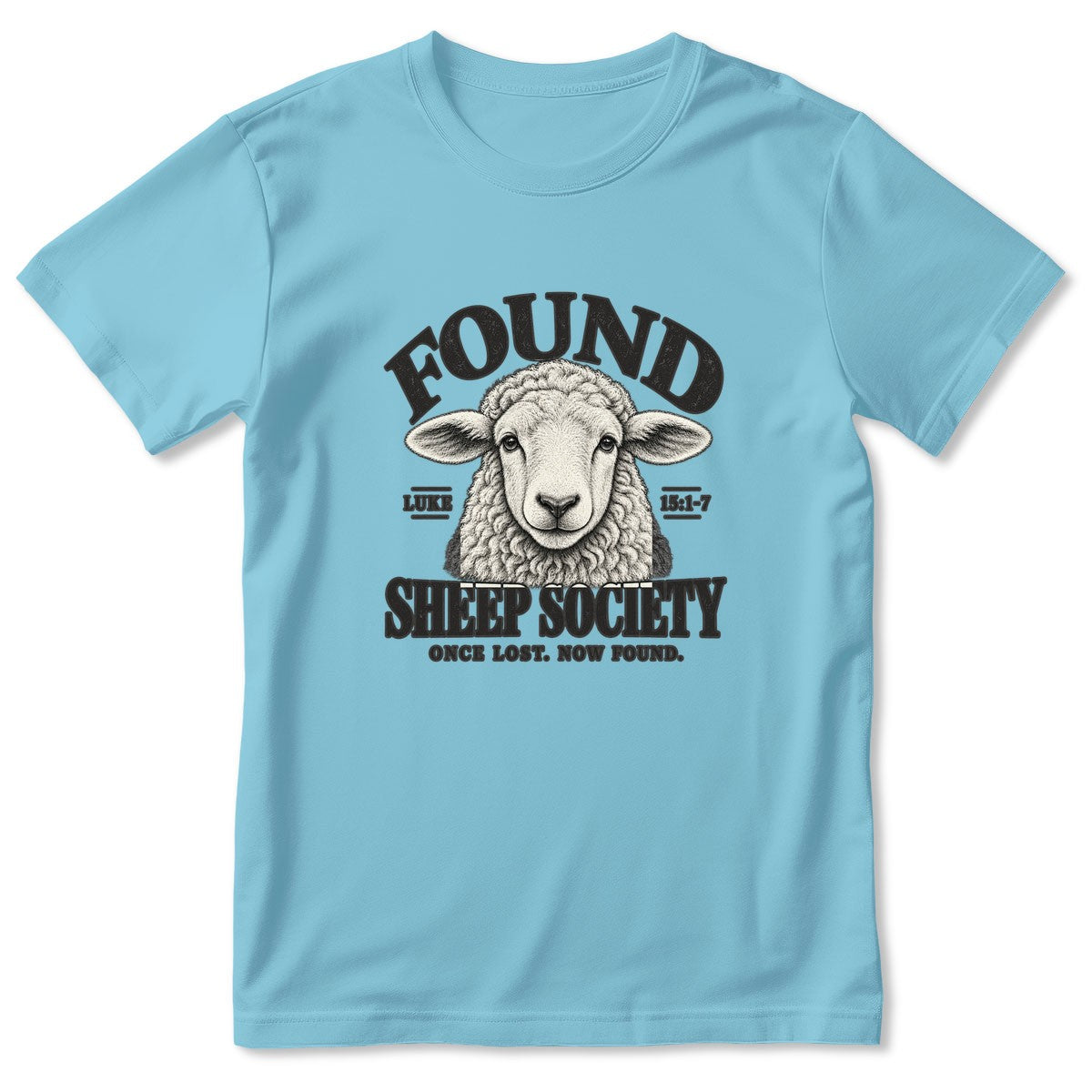 Found Sheep Society Once Lost Now Found, Gift For New Believer | 2D Unisex T-shirt