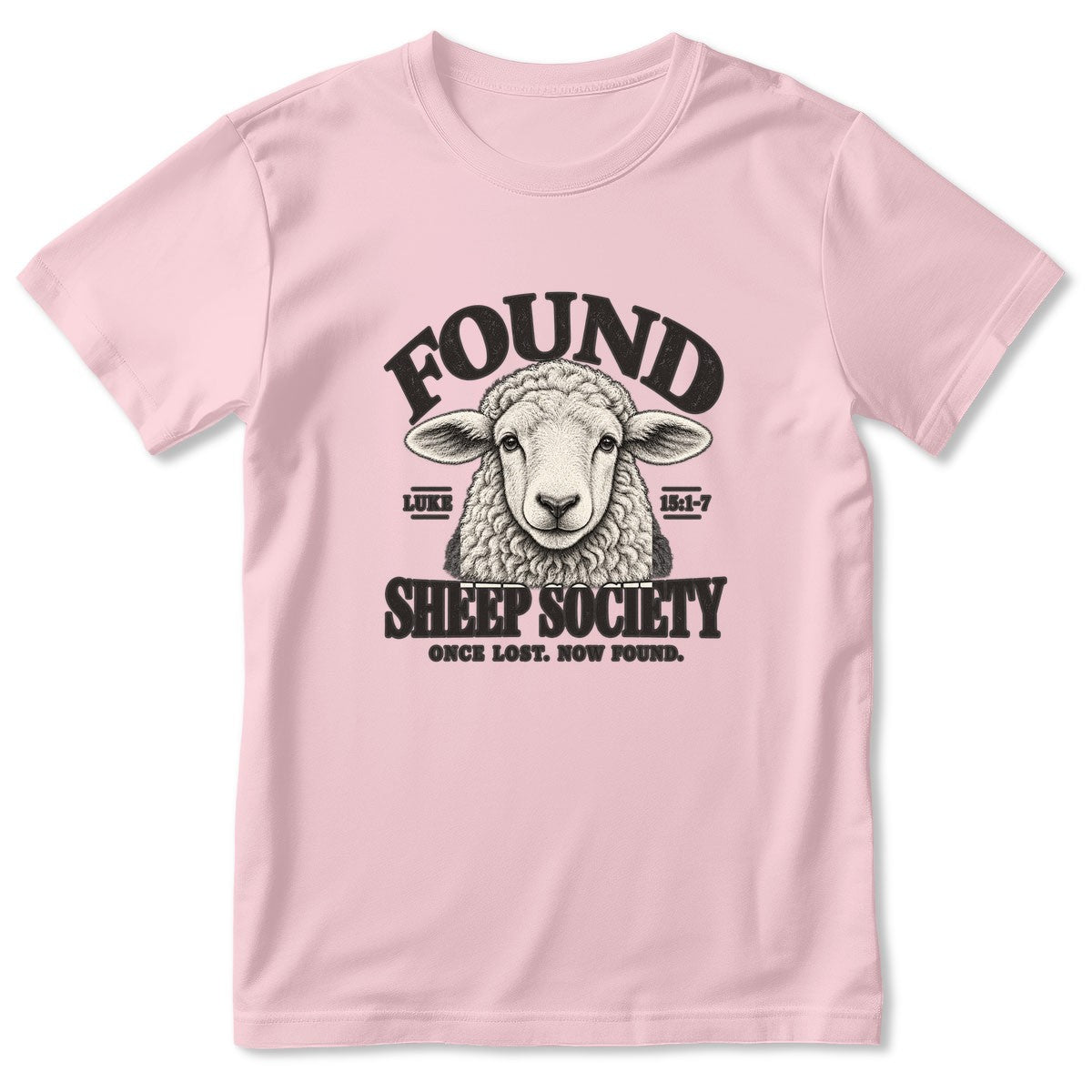 Found Sheep Society Once Lost Now Found, Gift For New Believer | 2D Unisex T-shirt