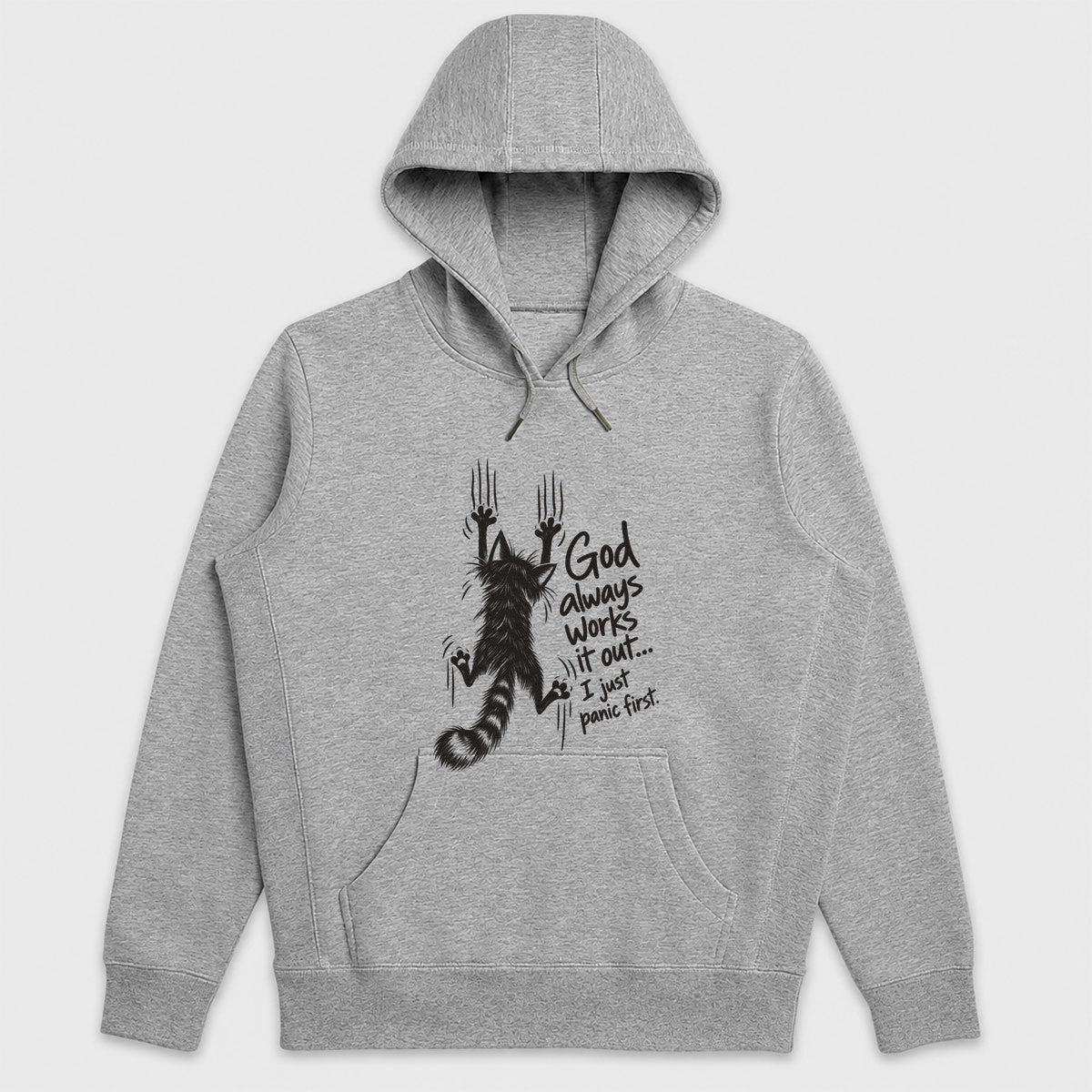 God Always Works It Out I Just Panic First, Gift For Cat Mom | 2D Unisex Hoodie