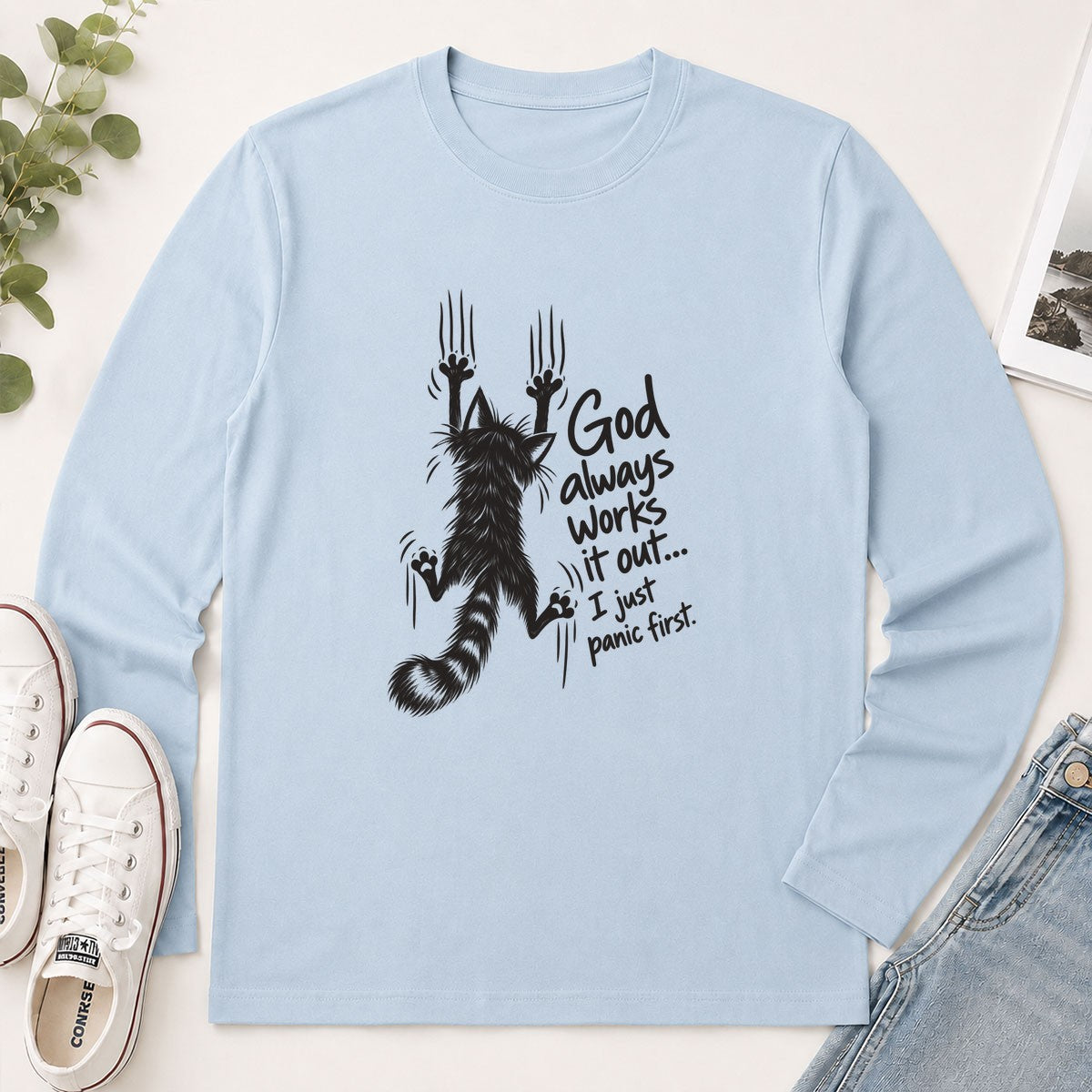 God Always Works It Out I Just Panic First, Gift For Cat Mom | 2D Unisex Long Sleeve