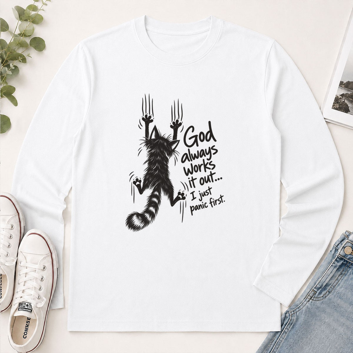 God Always Works It Out I Just Panic First, Gift For Cat Mom | 2D Unisex Long Sleeve