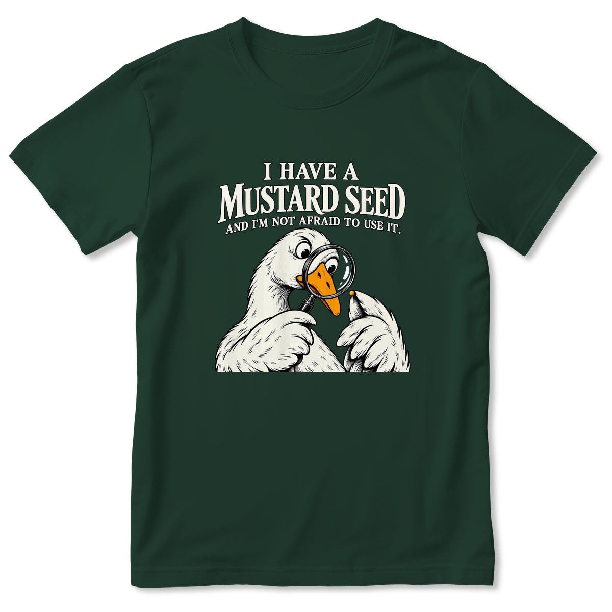 I Have A Mustard Seed And I'm Not Afraid To Use It, Gift For Christian Dad | 2D Unisex T-shirt
