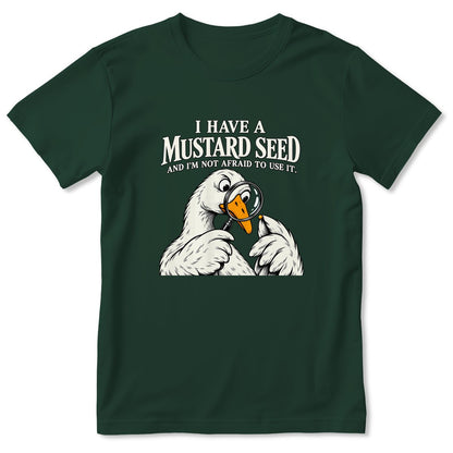 I Have A Mustard Seed And I'm Not Afraid To Use It, Gift For Christian Dad | 2D Unisex T-shirt