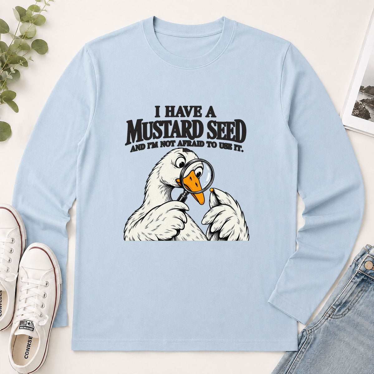 I Have A Mustard Seed And I'm Not Afraid To Use It, Gift For Christian Dad | 2D Unisex Long Sleeve