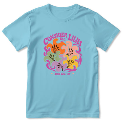 Consider The Lilies, Gift For Garden Lover｜2D Unisex T-shirt