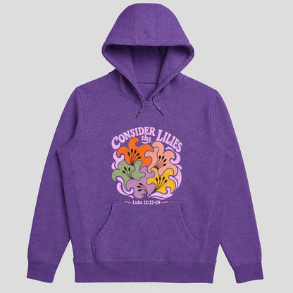 Consider The Lilies, Gift For Garden Lover | 2D Unisex Hoodie