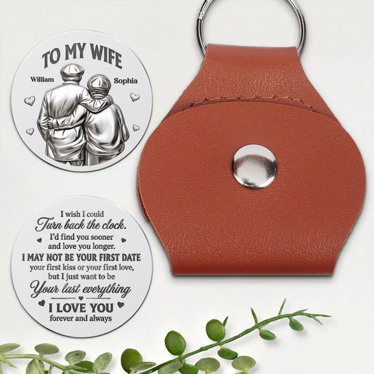 I Just Want To Be Your Last Everything, Gift For Loved One | Personalized Pocket Hug