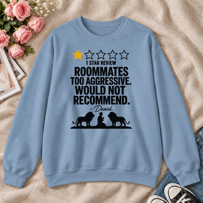 1 Star Review Roommates Too Aggressive Would Not Recommend Daniel, Gift For Christian College Students - 2D Unisex Sweatshirt