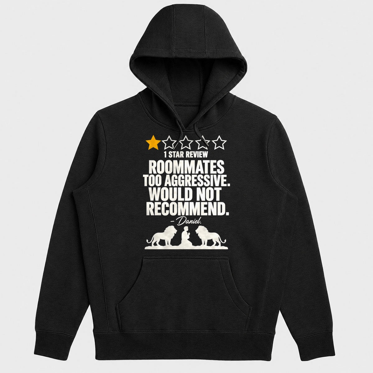 1 Star Review Roommates Too Aggressive Would Not Recommend Daniel, Gift For Bible Humor Lovers - 2D Unisex Hoodie