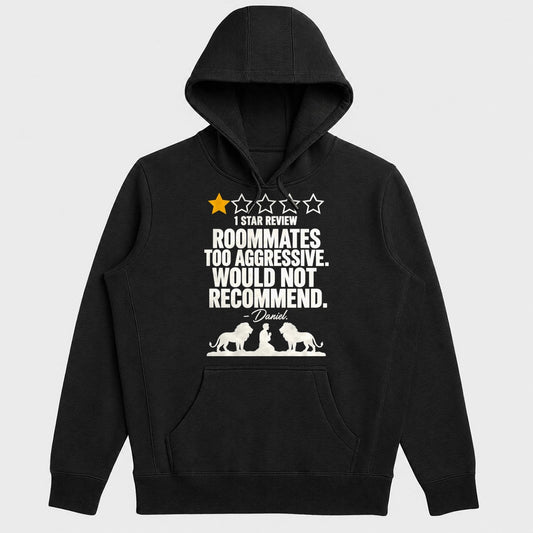 1 Star Review Roommates Too Aggressive Would Not Recommend Daniel, Gift For Bible Humor Lovers - 2D Unisex Hoodie