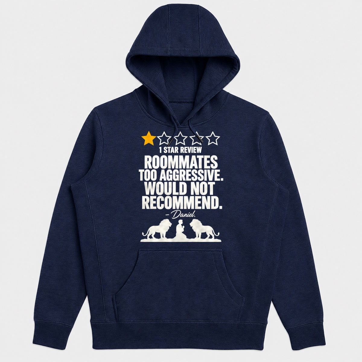 1 Star Review Roommates Too Aggressive Would Not Recommend Daniel, Gift For Bible Humor Lovers - 2D Unisex Hoodie