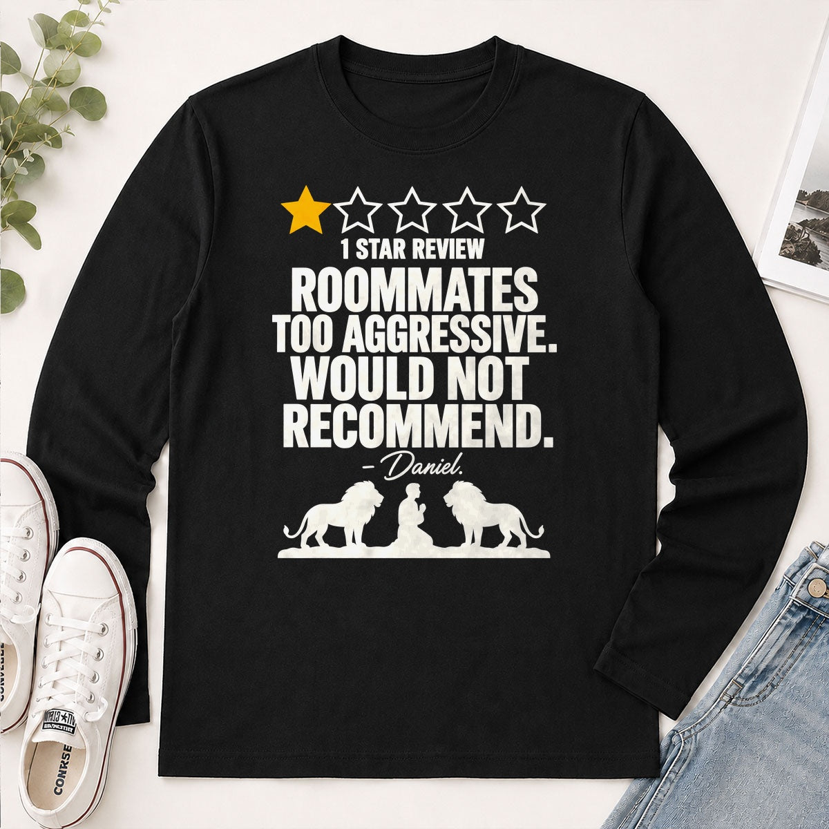 1 Star Review Roommates Too Aggressive Would Not Recommend Daniel, Gift For Christian - 2D Unisex Long Sleeve