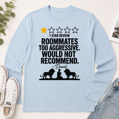 1 Star Review Roommates Too Aggressive Would Not Recommend Daniel, Gift For Christian - 2D Unisex Long Sleeve