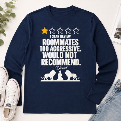 1 Star Review Roommates Too Aggressive Would Not Recommend Daniel, Gift For Christian - 2D Unisex Long Sleeve