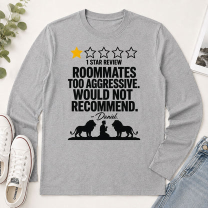 1 Star Review Roommates Too Aggressive Would Not Recommend Daniel, Gift For Christian - 2D Unisex Long Sleeve