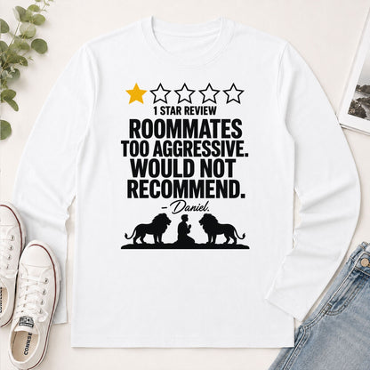 1 Star Review Roommates Too Aggressive Would Not Recommend Daniel, Gift For Christian - 2D Unisex Long Sleeve